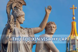 Cập nhật thủ tục xin Visa Hy Lạp mới nhất 2024