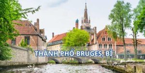 Du lịch Bỉ – Khám phá thành phố Bruges