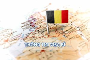 Thông tin Visa Bỉ mới nhất 2024