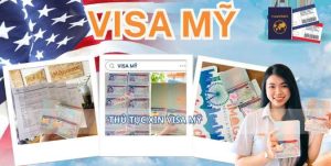 Cập nhật thủ tục xin Visa Mỹ đầy đủ và chi tiết